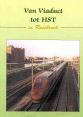 Van viaduct tot HST