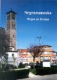 Negenmanneke: wegen en straten