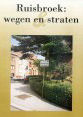 Ruisbroek: wegen en straten