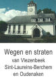 Wegen en straten van Vlezenbeek, Sint-Laureins-Berchem en Oudenaken