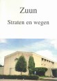 Zuun: straten en wegen