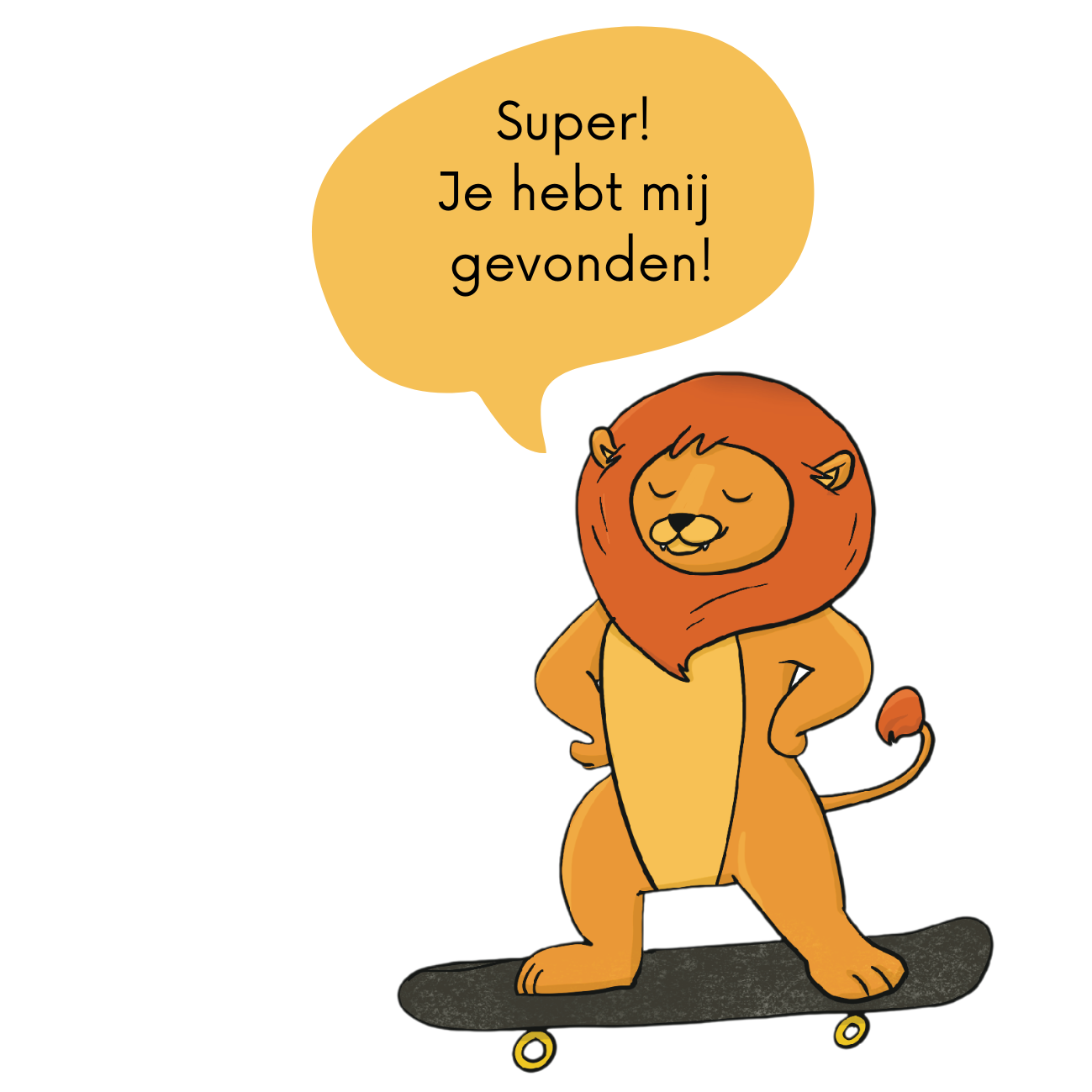 Leeuwtje zegt: Super! Je hebt mij gevonden!