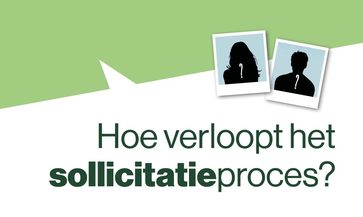 Hoe verloopt het sollicitatieproces?