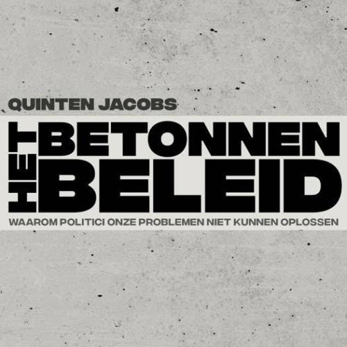 Quinten Jacobs - 'Het betonnen beleid' © Ertsberg