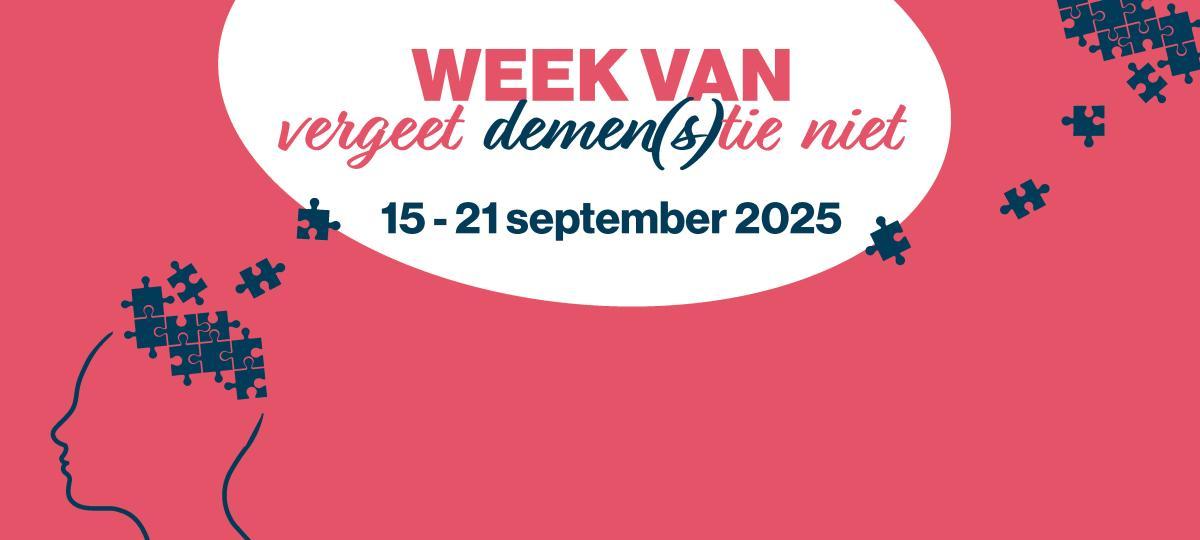 Week van vergeet demen(s)tie niet
