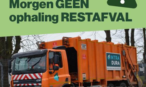 Morgen GEEN ophaling restafval