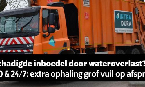 Opvolging en extra grof vuil-inzamelingen na wateroverlast