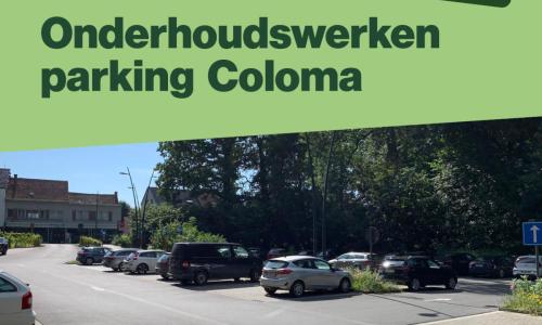 Onderhoudswerken parking Coloma op 8/8