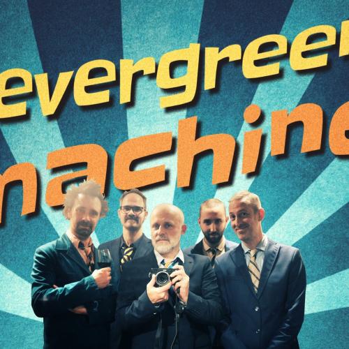 Evergreen Machine